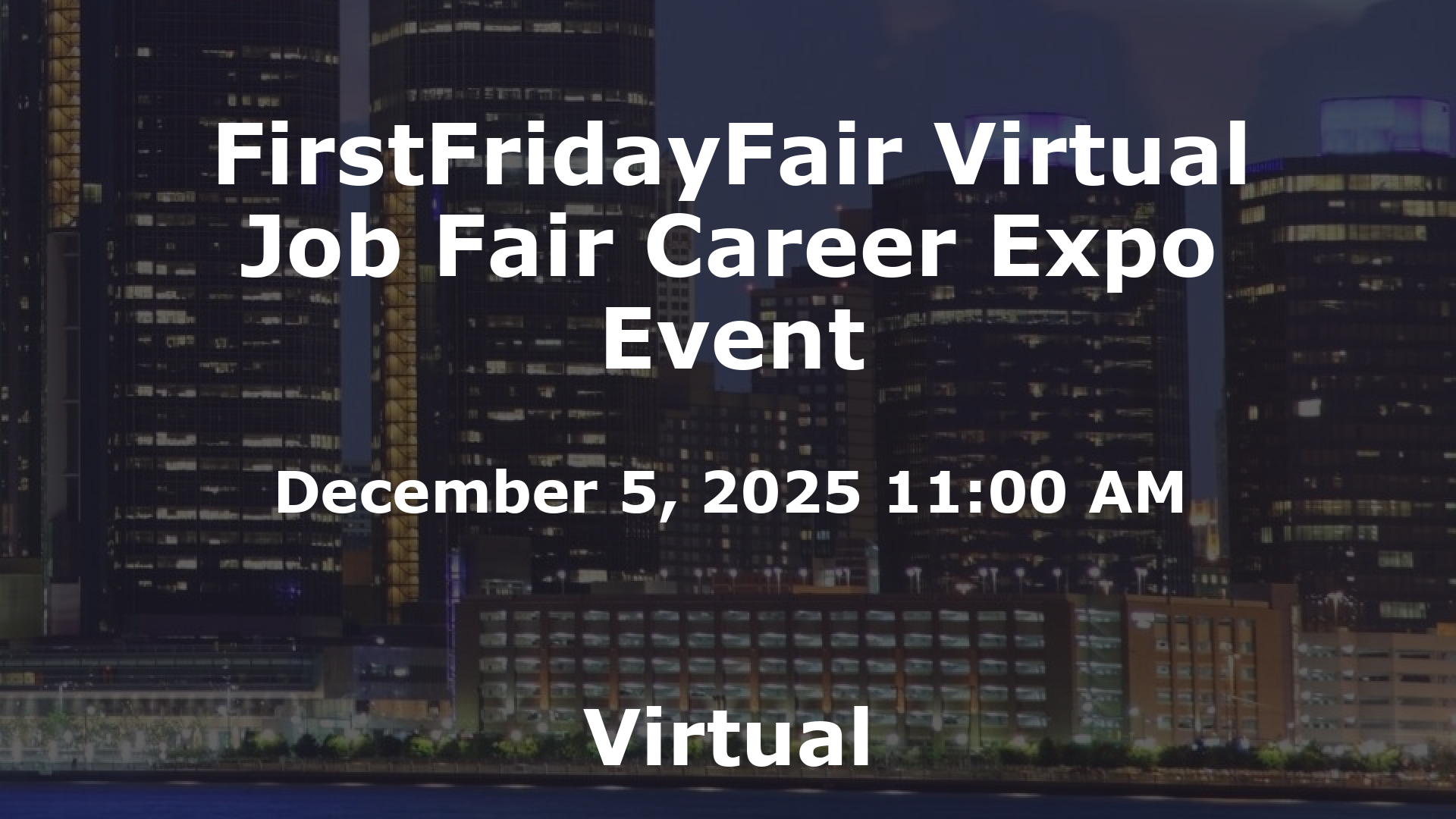 FirstFridayFair Virtual Job Fair Career Expo Event event image